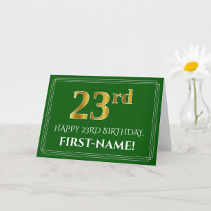 Elegant Faux Gold Look 23rd Birthday, Name (Green) Card