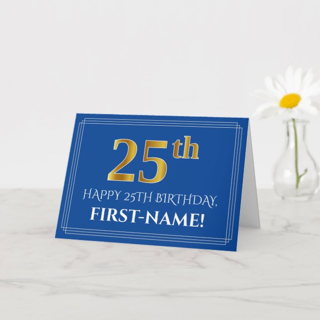 Elegant Faux Gold Look 25th Birthday, Name (Blue) Card (Small Plant)