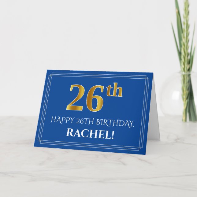 Elegant Faux Gold Look 26th Birthday, Name (Blue) Card (Front)