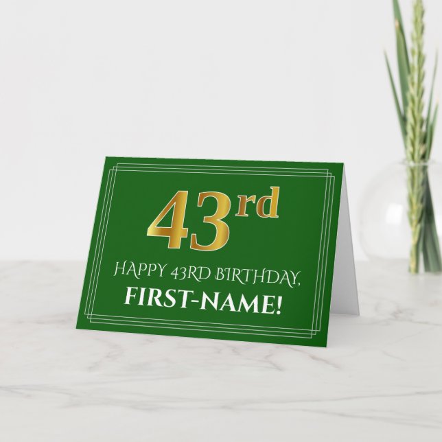 Elegant Faux Gold Look 43rd Birthday, Name (Green) Card (Front)