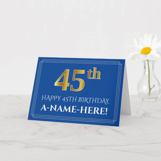 Elegant Faux Gold Look 45th Birthday, Name (Blue) Card (Small Plant)