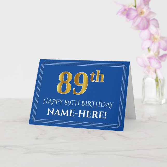 Elegant Faux Gold Look 89th Birthday, Name (Blue) Card (Orchid)