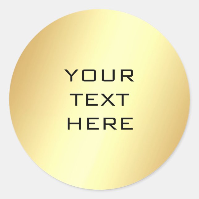Elegant Faux Gold Template Add Your Text Trendy Classic Round Sticker (Front)