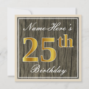 Elegant, Faux Wood, Faux Gold 25th Birthday + Name Invitation