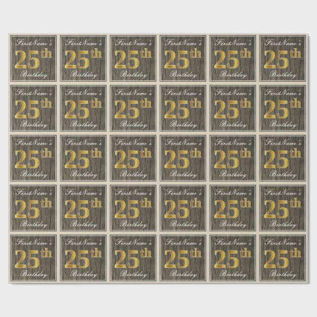 Elegant, Faux Wood, Faux Gold 25th Birthday + Name Wrapping Paper (Flat)