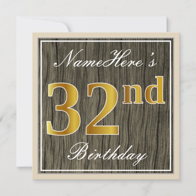 Elegant, Faux Wood, Faux Gold 32nd Birthday + Name Invitation (Front)