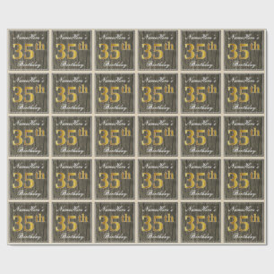 Elegant, Faux Wood, Faux Gold 35th Birthday + Name Wrapping Paper