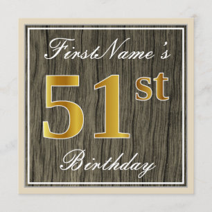 Elegant, Faux Wood, Faux Gold 51st Birthday + Name Invitation