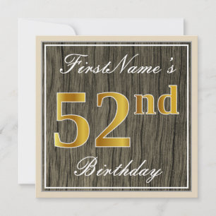 Elegant, Faux Wood, Faux Gold 52nd Birthday + Name Invitation