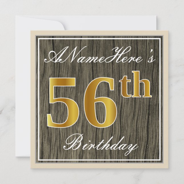 Elegant, Faux Wood, Faux Gold 56th Birthday + Name Invitation (Front)