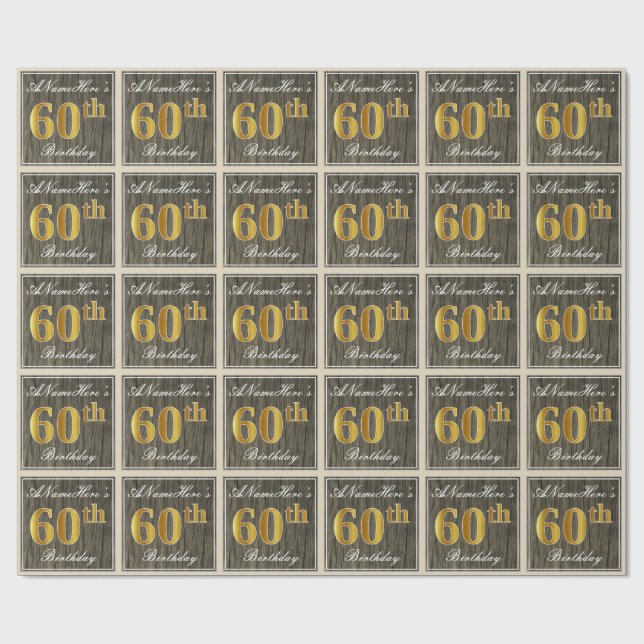 Elegant, Faux Wood, Faux Gold 60th Birthday + Name Wrapping Paper (Flat)