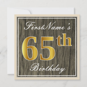 Elegant, Faux Wood, Faux Gold 65th Birthday + Name Invitation