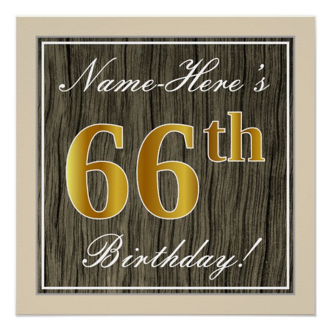 Elegant, Faux Wood, Faux Gold 66th Birthday + Name Poster (Front)