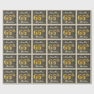 Elegant, Faux Wood, Faux Gold 66th Birthday + Name Wrapping Paper