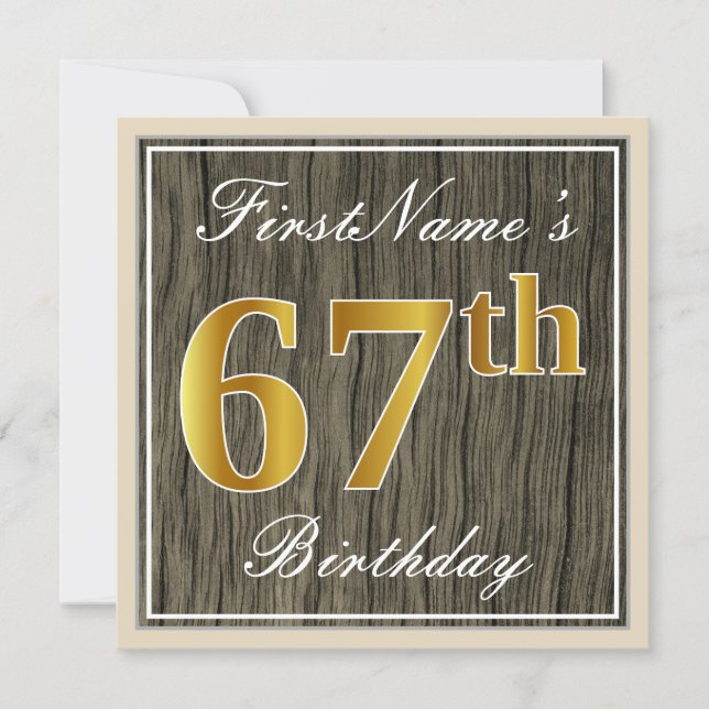 Elegant, Faux Wood, Faux Gold 67th Birthday + Name Invitation (Front)