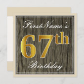 Elegant, Faux Wood, Faux Gold 67th Birthday + Name Invitation (Front/Back)