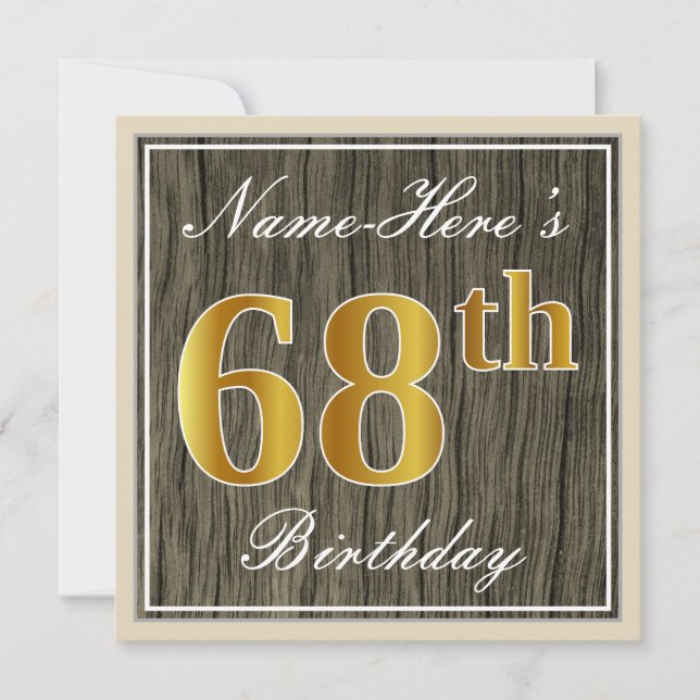 Elegant, Faux Wood, Faux Gold 68th Birthday + Name Invitation (Front)