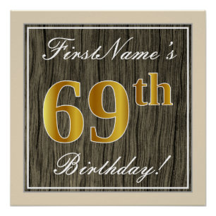 Elegant, Faux Wood, Faux Gold 69th Birthday + Name Poster