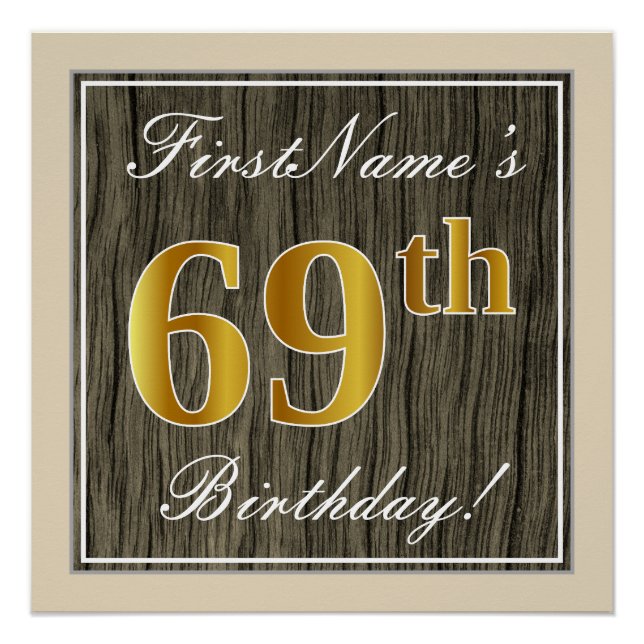 Elegant, Faux Wood, Faux Gold 69th Birthday + Name Poster (Front)