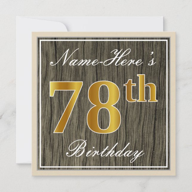 Elegant, Faux Wood, Faux Gold 78th Birthday + Name Invitation (Front)