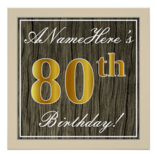 Elegant, Faux Wood, Faux Gold 80th Birthday + Name Poster