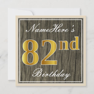 Elegant, Faux Wood, Faux Gold 82nd Birthday + Name Invitation