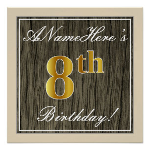 Elegant, Faux Wood, Faux Gold 8th Birthday + Name Poster