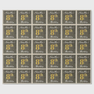 Elegant, Faux Wood, Faux Gold 8th Birthday + Name Wrapping Paper