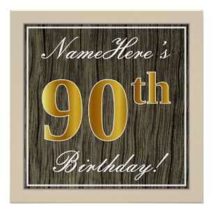 Elegant, Faux Wood, Faux Gold 90th Birthday + Name Poster