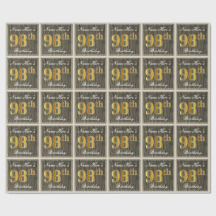 Elegant, Faux Wood, Faux Gold 98th Birthday + Name Wrapping Paper