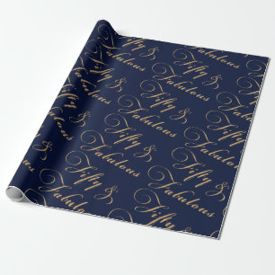 Elegant Fifty and Fabulous Gold Navy Wrapping Paper