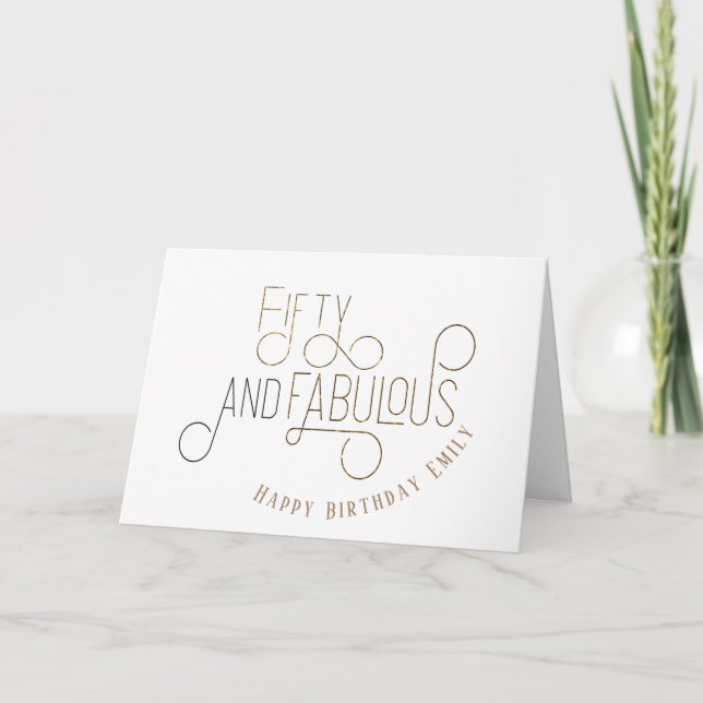 Elegant Fifty & Fabulous Typography Gold Birthday Card (Front)
