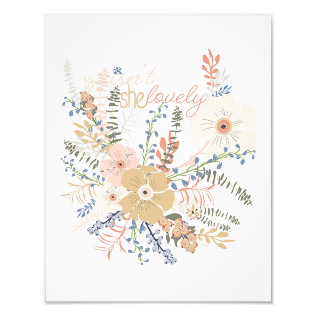 Elegant Floral Bouquet Girly Saying Lovely Photo Print (Front)