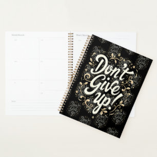 Elegant Floral "Don't Give Up!" Motivational  Planner
