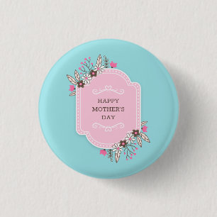 Elegant Floral Happy Mother's Day Pin Button