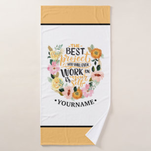 Elegant Floral Inspiration Motivation Quote Bath Towel