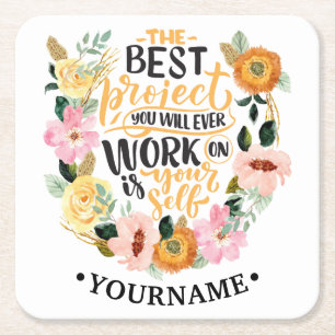 Elegant Floral Inspiration Motivation Quote Square Paper Coaster