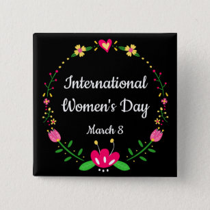 Elegant Floral International Womens Day Pinback 15 Cm Square Badge