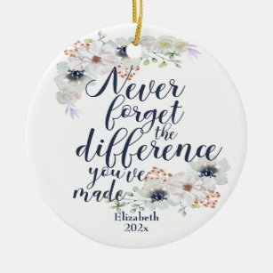 Elegant Floral Never Forget The Difference Ceramic Ornament