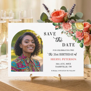 Elegant Floral Photo 31st Birthday Party  Save The Date