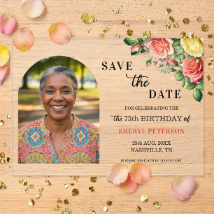 Elegant Floral Photo 75th Birthday Save the Date Acrylic Invitations