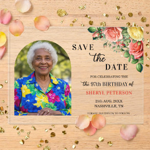 Elegant Floral Photo 97th Birthday Save the Date Acrylic Invitations