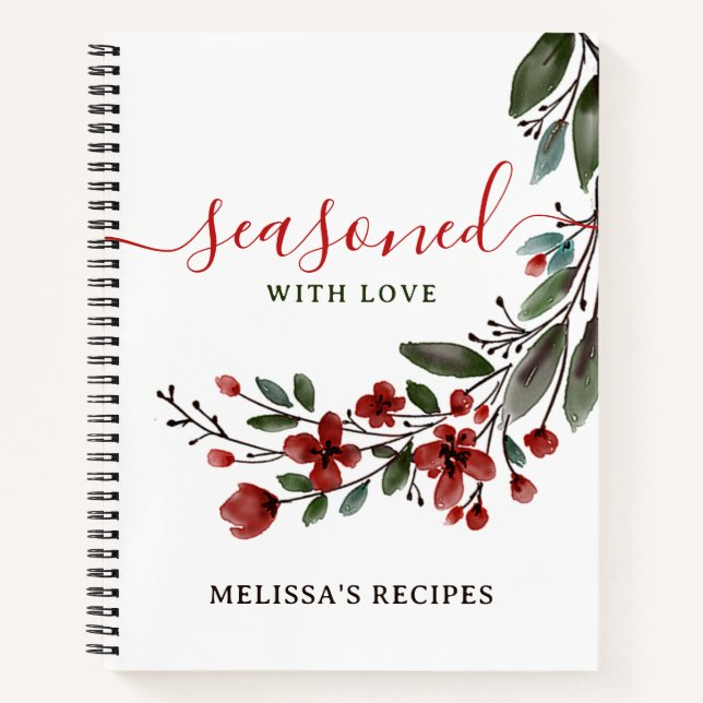Elegant Floral Seasoned With Love Family Recipes Notebook (Front)