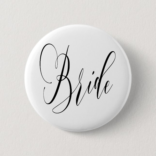 ELEGANT FLOWING BLACK SCRIPT BRIDE DESIGN 6 CM ROUND BADGE (Front)