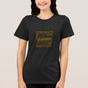 Elegant French Femme Calligraphy Botanical Gold Tri-Blend Shirt