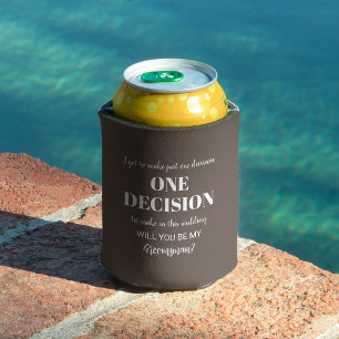 Elegant & Funny Groomsman Proposal - One Decision  Can Cooler