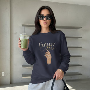 Elegant 'Future Mrs' Diamond Ring Women's  Sweatshirt