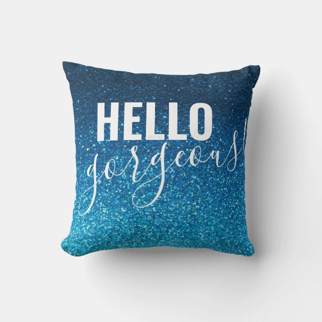 Elegant Glitter Sparkle Chic Hello Gorgeous Quote Cushion (Front)