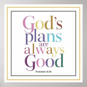 Elegant Gods Plans Are Always Good Scripture Clean Poster