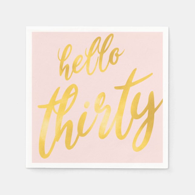 Elegant Gold Blush "Hello Thirty" Birthday Napkin (Front)